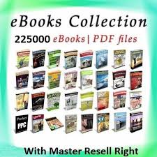 225000 Ebooks Package Collection Pdf Format With Master Resell Rights 0 99 Ebooks Ebook Book Sale