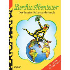 Erwin Kühlewein: Lurchis Abenteuer - Das lustige Salamanderbuch. Der