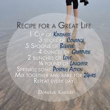Maybe you would like to learn more about one of these? Recipe For Life Quotes Pecires
