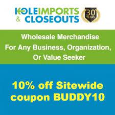 Kole Imports Closeouts Has Been One Of The Nation S Largest Direct Importers Of General Merchandise Supplying Products Sitewide Coupons Wholesale Merchandise