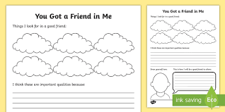 There are 455 esl worksheets that specifically deal with this topic. You Got A Friend In Me Worksheet Worksheet Teacher Made
