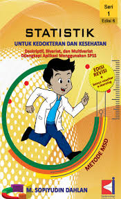 Pdf Statistik Untuk Kedokteran Dan Kesehatan Deskriptif Bivariat Dan Multivariat Statistic For Medicine And Health Science Descriptive Bivariate And Multivariate