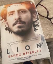 Lion by Saroo Brierley. An autobiography of a lost boy in India.