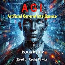 AGI: Artificial General Intelligence
