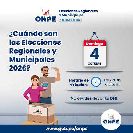 📌 �Agenda la fecha! 🗓️ El domingo 4 de octubre son las Elecciones Regionales y Municipales 2026. ⏰ El horario de votaci�n es de 7 a. m. a 5 p. m. 🗳️