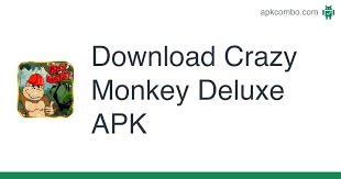 Free download directly apk from . Crazy Monkey Deluxe Apk 8 3 Android Game Download
