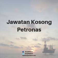 Petronas ict young graduates 3. Jawatan Kosong Petronas