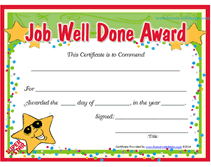 With your gift certificates formatted as pdfs, recipients will be able to print them out without any hassle. Printable Job Well Done Award Certificates Templates