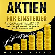 Die besten broker.außerdem gibt es konkrete empfehlungen zu den aussichtsreichsten aktien 2021. Aktien Fur Einsteiger Horbuch Download Von William Lakefield Audible De Gelesen Von Christopher Mayer