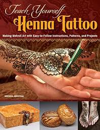 Teach Yourself Henna Tattoo Making Mehndi Art With Easy Https Www Amazon Com Dp 1497200709 Ref Cm Sw R Pi Dp X Henna Tattoo Kit Henna Tattoo Mehndi Art