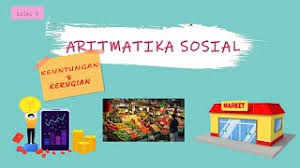 Keuntungan Dan Kerugian Aritmatika Sosial Matematika Smp Kelas 7 Cute766