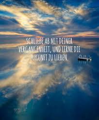 Lerne Aus Den Fehlern Der Vergangenheit Fur Die Taten Der Gegenwart Und Die Entscheidungen Der Zukunft Besinnliche Spruche Spruche Zitate Zum Thema Liebe