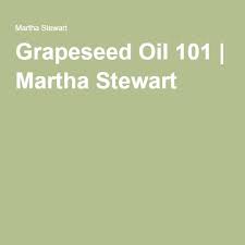 Everything You Need To Know About Grapeseed Oil Grapeseed Oil Grapeseed Oils