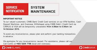 Get latest promotions and freebies from cimb bank do a balance transfer with 5.99 p.a to your account for more cash in hand! Cimb Assists On Twitter My Important Notice These Credit Card Services Will Be Temporarily Unavailable From 4 00am On 14 Oct 2016
