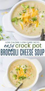 Healthy Crockpot Broccoli Cheese Soup Recipe Easy Dinner Idea Recipe Cheese Soup Dinner Recipes Healthy Low Carb Broccoli And Cheese
