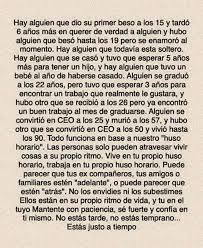 Estas Justo A Tiempo Alguien Como Tu Verdades Citas