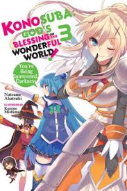 Konosuba God S Blessing On This Wonderful World Vol 3 Light Novel You Re Being Summoned Darkness By Natsume Akatsuki Paperback Barnes Noble