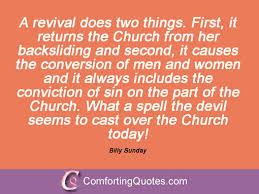 Birth is violent, and out of that violence is our only chance of rebirth. Quotes About Revival 179 Quotes