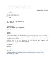 Saat seperti inilah kita harus membuat izin tidak masuk kerja kepad perusahaan tempay kita bekerja. Contoh Surat Izin Tidak Masuk Kerja Pns Nusagates