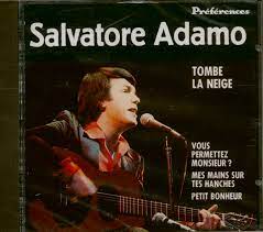 «tombe la neige» (paroles et musique: Salvatore Adamo Cd Tombe La Neige Cd Bear Family Records