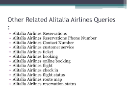 Alitalia Airlines Customer Service Phone Number Ppt Download