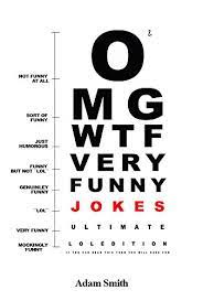 Obviously rude jokes come in all shapes and sizes and we have use these sexual jokes to make your friends laugh! Funny Jokes Ultimate Lol Edition V 2 Jokes Dirty Jokes Funny Anecdotes Best Jokes Jokes For Adults English Edition Ebook Smith Adam Amazon De Kindle Shop