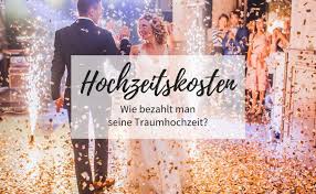 Unsere djs (2) kommen auch vor veranstaltungsbeginn zum aufbau und bleibt bis ende (ca. Hochzeitskosten Wie Bezahlt Man Seine Traumhochzeit Hochzeitskiste