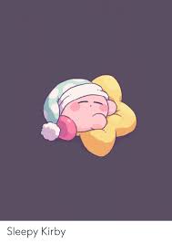 The best gifs for kirby meme. Sleepy Kirby Kirby Meme On Me Me