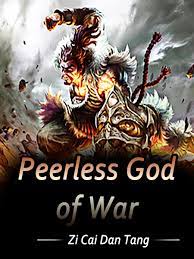Peerless God of War Novel Full Story | Book - BabelNovel