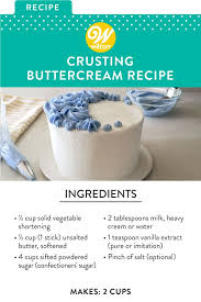 Make A Perfect Crusting Buttercream Frosting Wilton Recipe Cake Decorating Frosting Frosting Recipes Frosting Recipes Easy