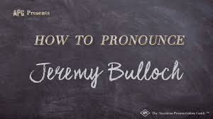 About press copyright contact us creators advertise developers terms privacy policy & safety how youtube works test new features press copyright contact us creators. How To Pronounce Jeremy Bulloch Jeremy Bulloch Pronunciation Youtube