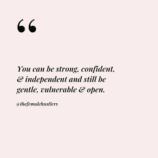 You Can Be Both Vulnerability Quotes Words Quotes Life Quotes