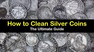 Put the coin in the bowl and slowly rub the coin with your finger from both sides. 10 Simple But Effective Ways To Clean Silver Coins