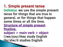 You use the verb's present form. The Simple Tenses The Are Three Simple Tenses