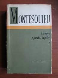 Maybe you would like to learn more about one of these? Montesquieu Despre Spiritul Legilor Volumul 1 CumpÄƒrÄƒ