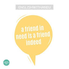 Hello Enthusiastic English Learners This Morning A Song Reminds Me Of This Saying Related To Friendship Do You Know In 2020 Phrase Meaning Sayings English Learner