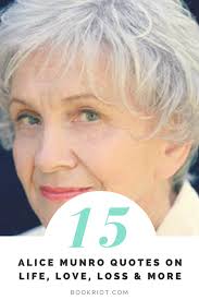 Alice Munro Quotes