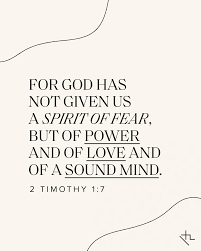 Maybe you would like to learn more about one of these? Propel Women God Has Not Given Us A Spirit Of Fear But Of Power And Of Love And Of A Sound Mind 2 Timothy 1 7 There Is Power In The Name