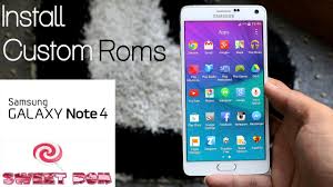 Galaxy Note 4 How To Install Custom Roms Sweet Rom Youtube