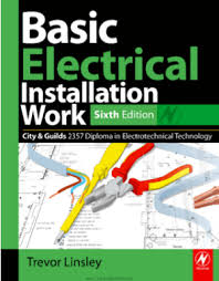 This comprehensive textbook includes the latest information on installation and repair techniques, as well as recent developments in wiring systems, personal. Basic Electrical Installation Work Sixth Edition By Trevor Linsley Technical Books Pdf