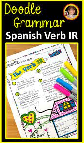 Ir A Infinitive Spanish Verbs Doodle Notes Learn Another Language