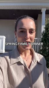 Spring Family Dinner Ideas for Celebrating Togetherness
