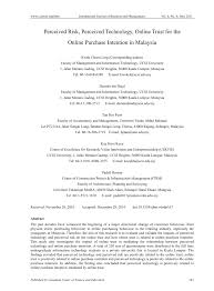 These companies function to assist establishments to improve on their performances. Pdf Perceived Risk Perceived Technology Online Trust For The Online Purchase Intention In Malaysia