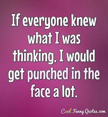 I am the only person in the world i should like to know thoroughly. Funny Quotes Everyone Knows Manny Quote