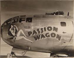 Wwii B 29 Nose Art Photo Passion Wagon Military Antiques Nose Art Aircraft Art Airplane Art