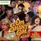 Om Shanti Om - Once Again event image