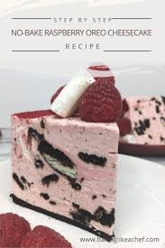 No Bake Raspberry Oreo Cheesecake Recipe In 2020 Cheesecake Recipes Valentines Recipes Desserts Oreo Cheesecake Recipes