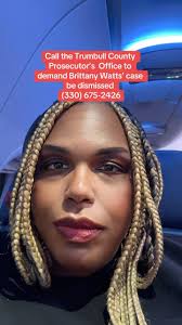 Please call the Trumbull County Prosecutor’s Office and demand that the  charges against Brittany Watts be dropped. This is inhumane!!!!
