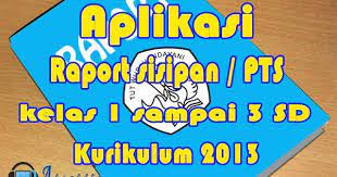 Download aplikasi rapor sd kurikulum 2013 for free. Download Aplikasi Raport Sisipan Uts Sd Kurikulum 2013 Kelas 1 Sampai 3 Admin Sekolah