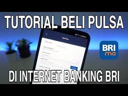 Cara beli pulsa paket data internet murah via tokopedia. Cara Isi Pulsa Lewat Internet Banking Bri Pulsa Bersatu